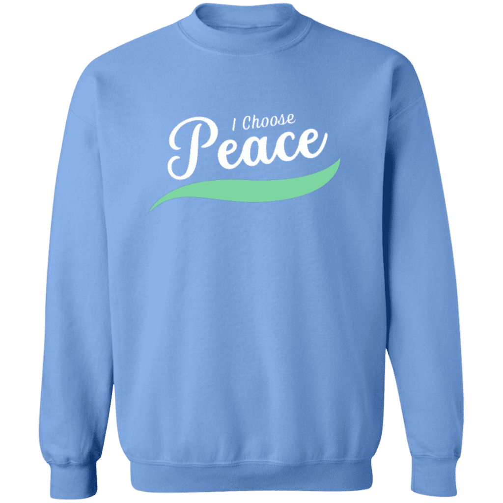 I Choose Peace Sweatshirt